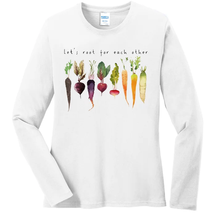 Lets Root For Each Other And Watch Each Other Grow Ladies Long Sleeve Shirt