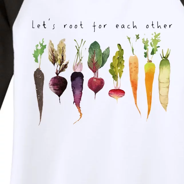 Lets Root For Each Other And Watch Each Other Grow Women's Tri-Blend 3/4-Sleeve Raglan Shirt