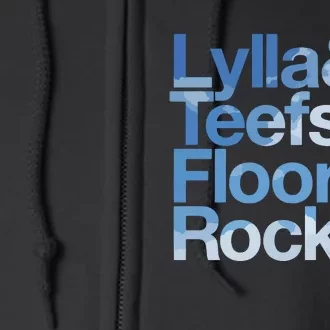 Lylla & Rocket & Floor & Teefs Funny Full Zip Hoodie