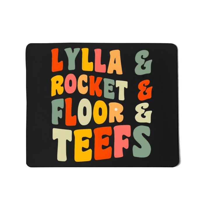 Lylla Rocket Floor And Teefs James Gunn Mousepad