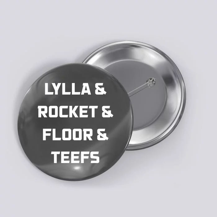 Lylla Rocket Floor And Teefs Button