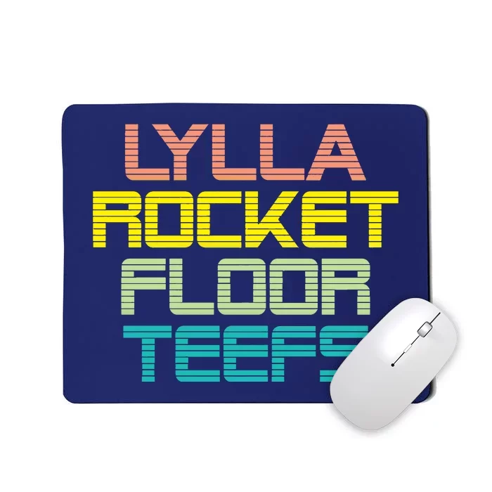 Lylla & Rocket & Floor & Teefs Mousepad