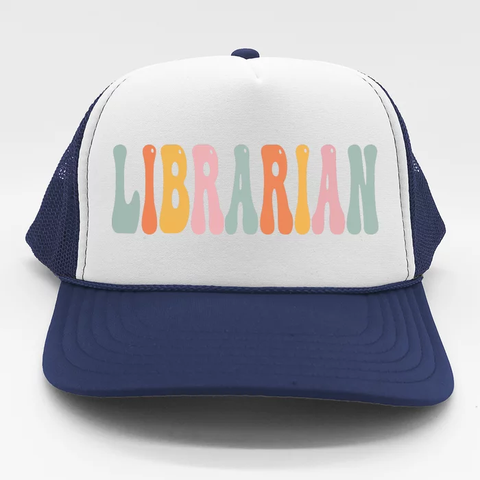 Librarian Retro Groovy Vintage Happy First Day Of School Trucker Hat