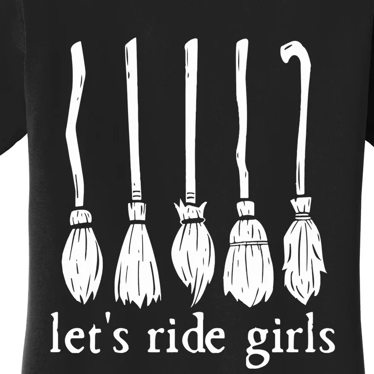 Lets Ride Girls Witches Halloween Sanderson Sister Women's T-Shirt