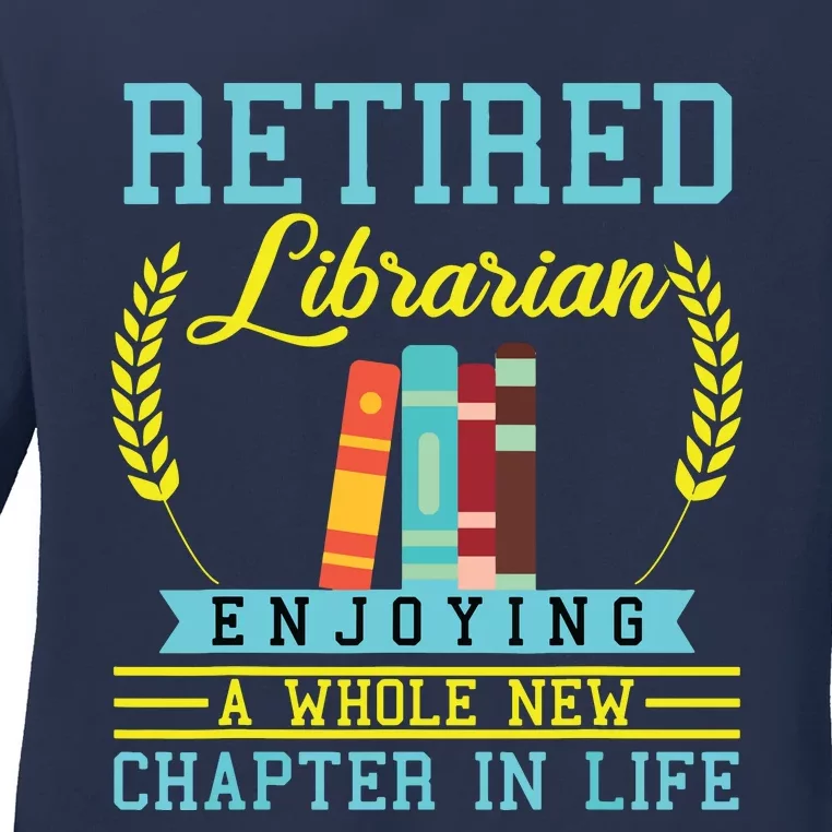 Librarian Retirement Gift Funny Retired Book Lover Men Women Ladies Long Sleeve Shirt