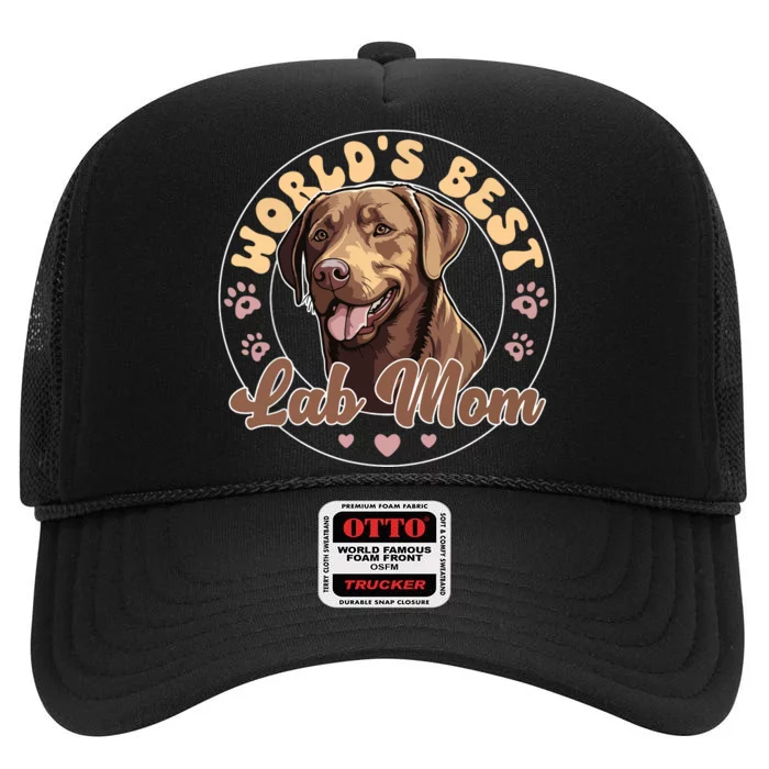 Labrador Retirever Groovy Worlds Best Chocolate Lab Mom High Crown Mesh Trucker Hat