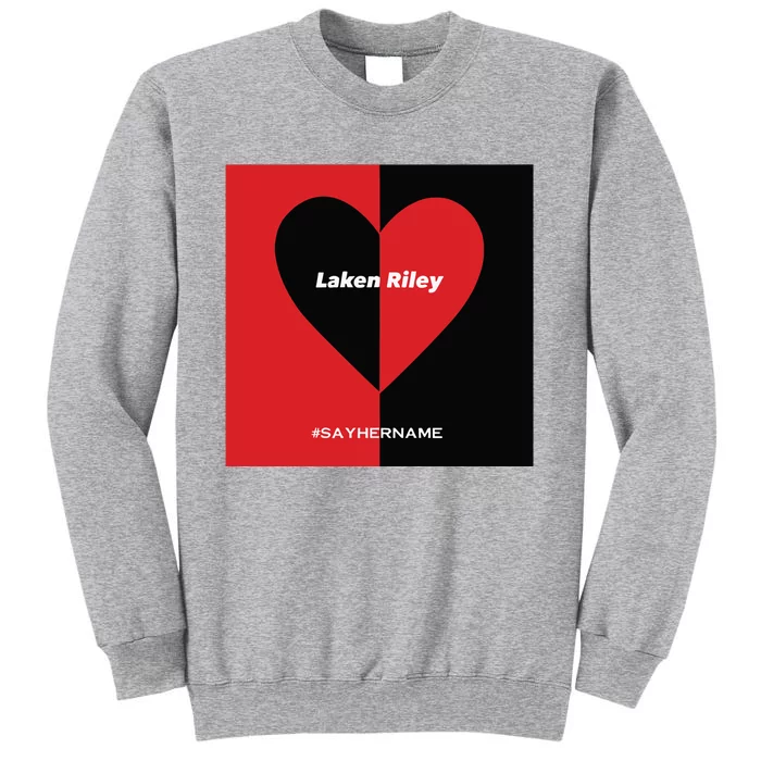 Laken Riley Heart Say Her Name Tall Sweatshirt