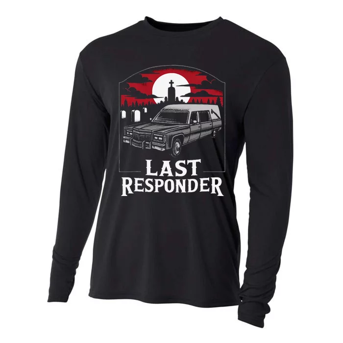 Last Responder Hearse Funny Dark Humor Morbid Death Alt Goth Cooling Performance Long Sleeve Crew