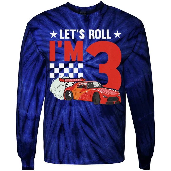 Let's Roll I'm 3 Racer 3rd Birthday Racing Car Driver Tie-Dye Long Sleeve Shirt