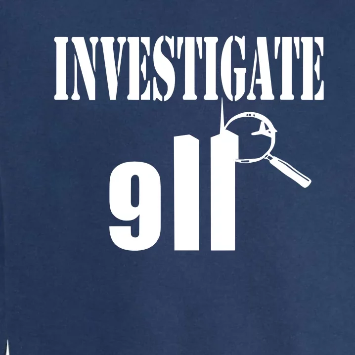 Luke Rudkowski Investigate 911 Garment-Dyed Sweatshirt