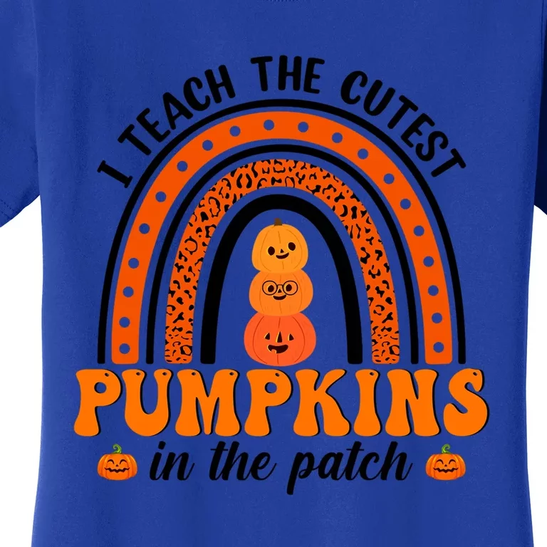 Leopard Rainbow I Teach The Cutest Pumpkins In The Patch Gift Women's T-Shirt