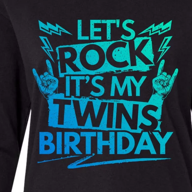 Lets Rock Its My Twins Birthdaytwin Dad And Twin Mom Gift Womens Cotton Relaxed Long Sleeve T-Shirt