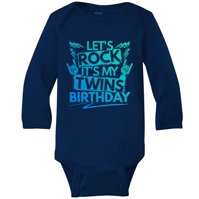 Lets Rock Its My Twins Birthdaytwin Dad And Twin Mom Gift Baby Long Sleeve Bodysuit