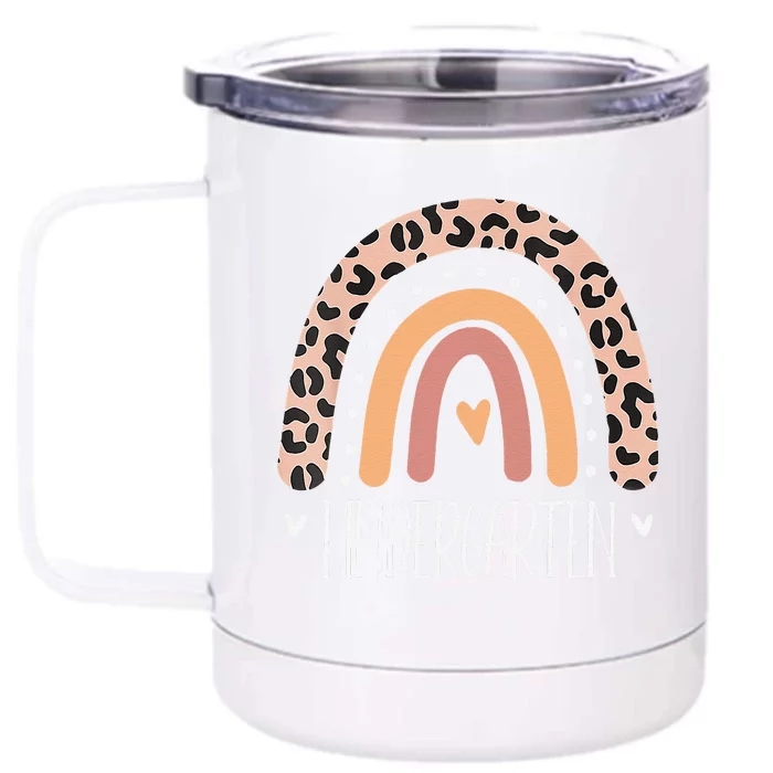 Leopard Rainbow Kindergarten Teacher First Day Of School Front & Back 12oz Stainless Steel Tumbler Cup