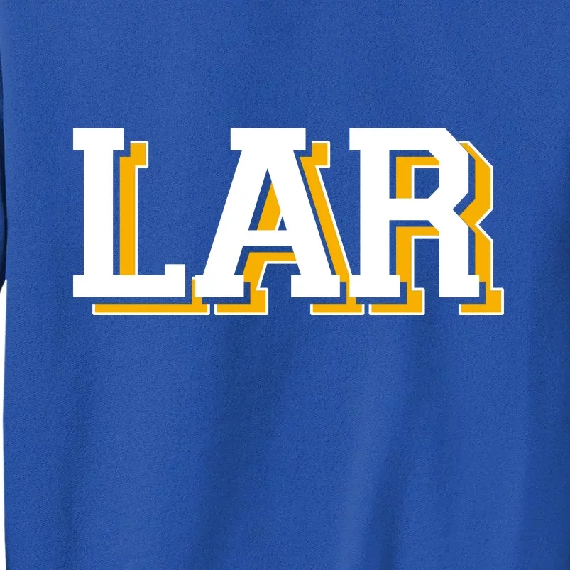 LA RAMS LAR Gift For Sport Fan Tall Sweatshirt