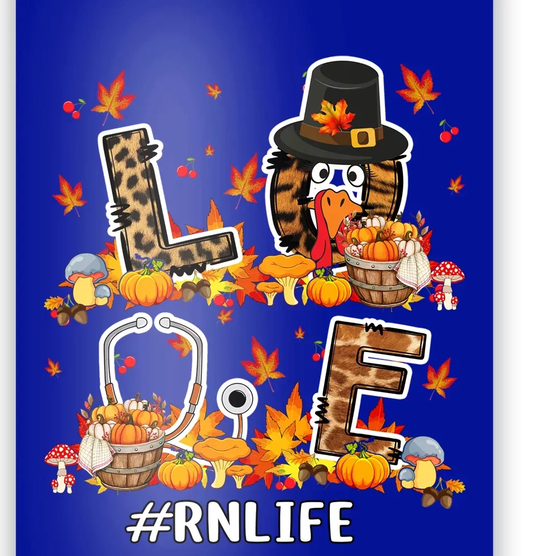 Love Rn Life Thanksgiving Nurse Leopard Fall Leaf Turkey Gift Poster