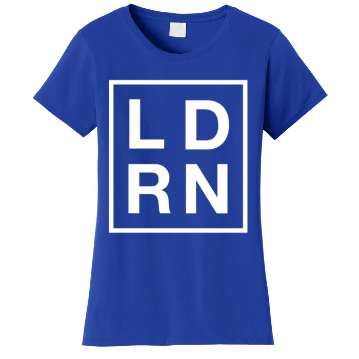 Ld Rn Labor And Delivery Registered Nurse Gift Women's T-Shirt