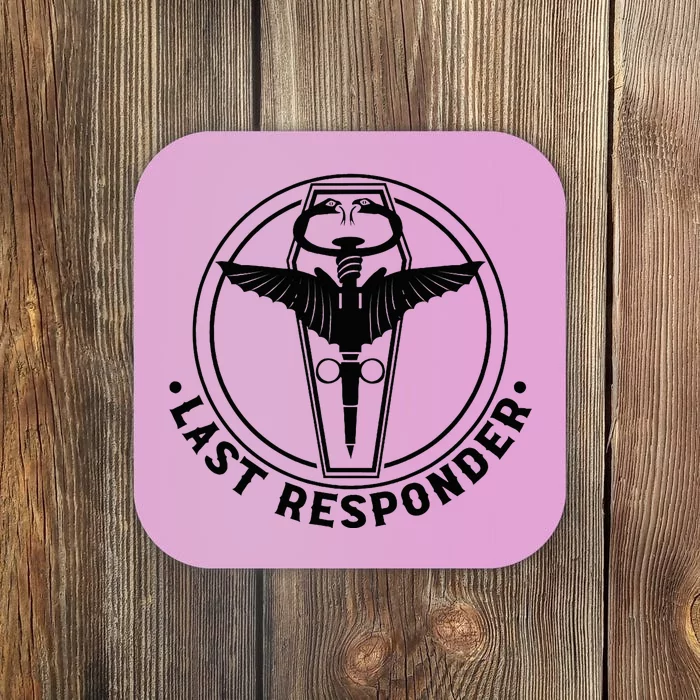 Last Responder Mortician Mortuary Morticians Coaster