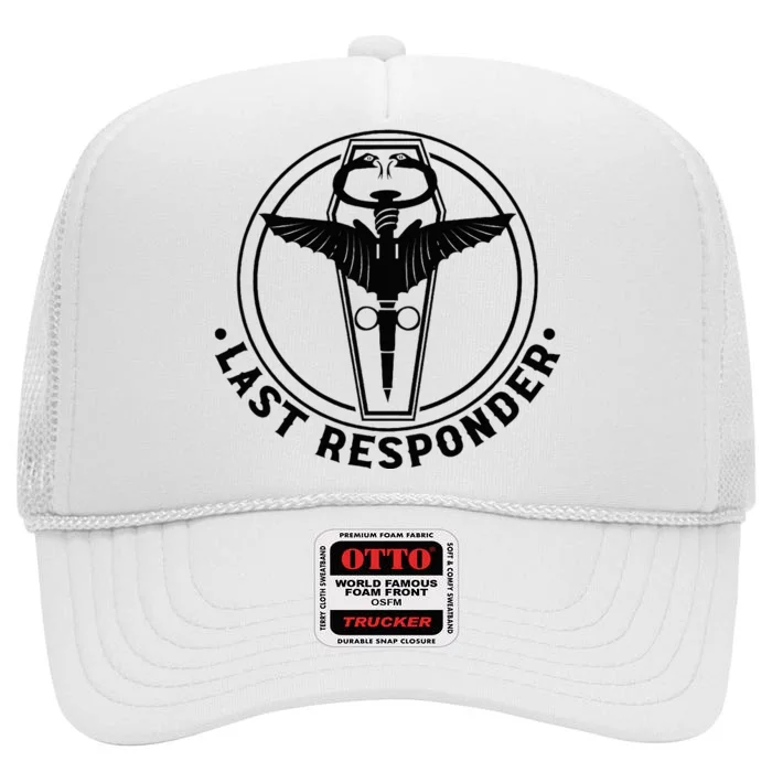 Last Responder Mortician Mortuary Morticians High Crown Mesh Trucker Hat