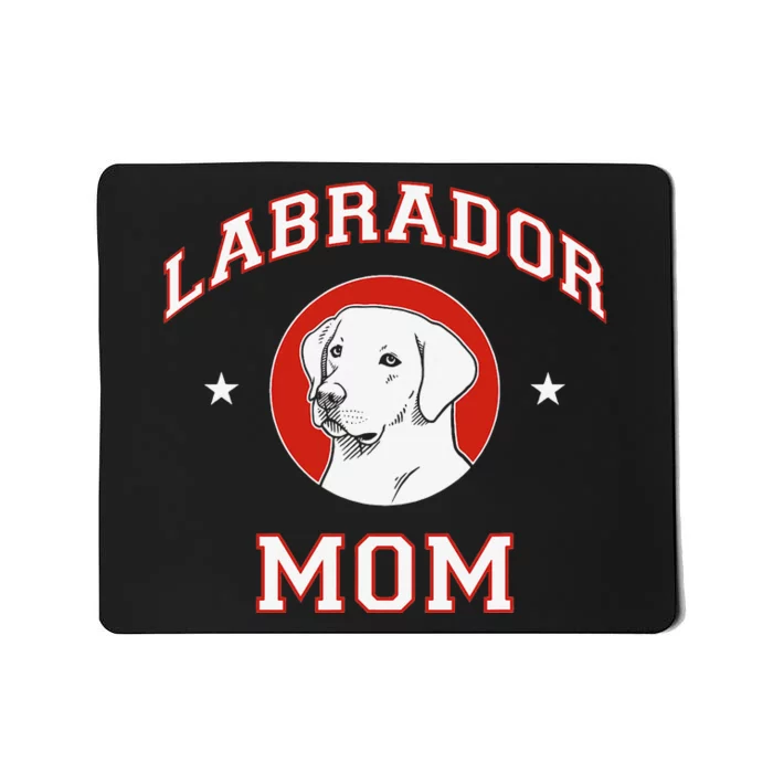 Labrador Retriever Mom Dog Mother Mousepad