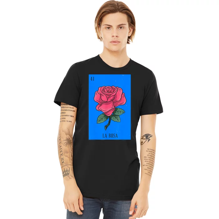 La Rosa Mexican Lottery Culture Premium T-Shirt