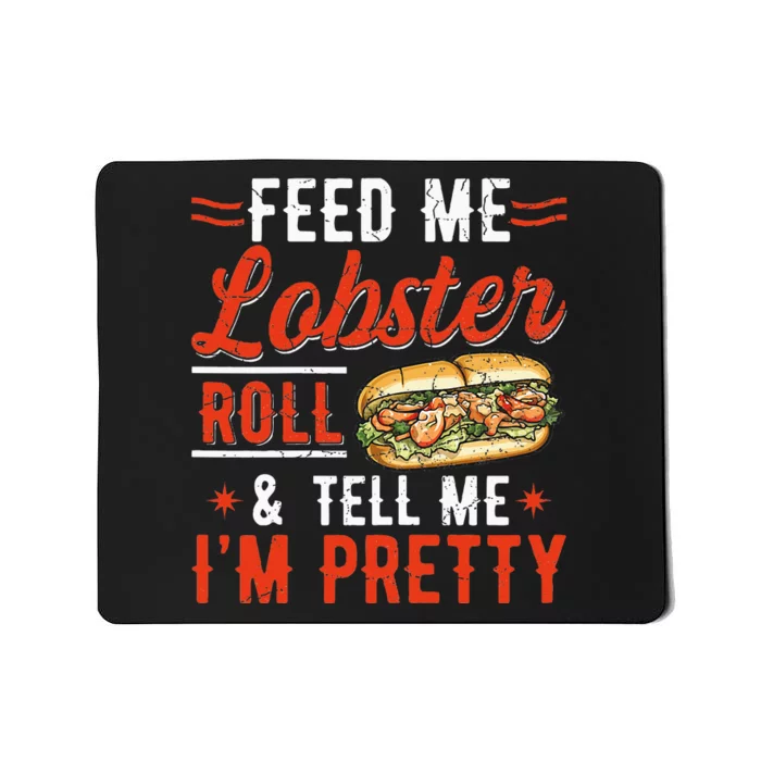 Lobster Roll Maine Seafood Design For A Lobster Roll Fan Mousepad