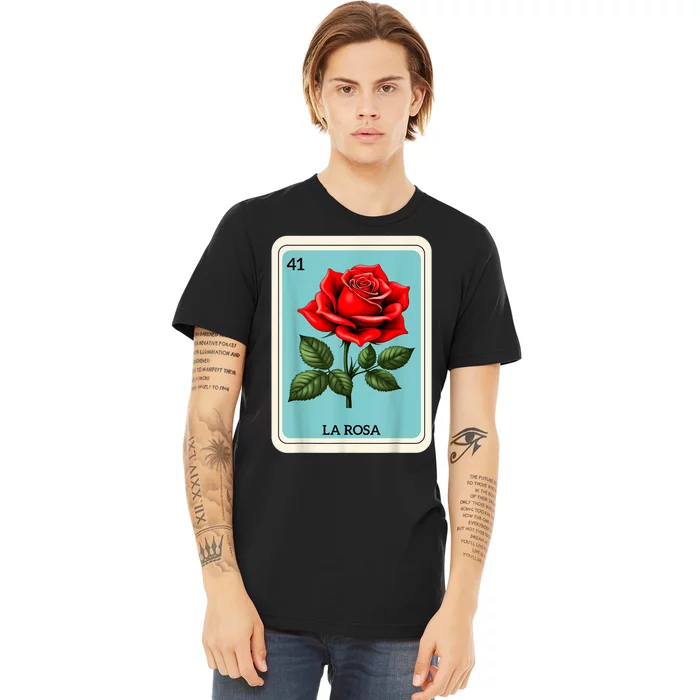 La Rosa Mexican Lottery Card Game Premium T-Shirt