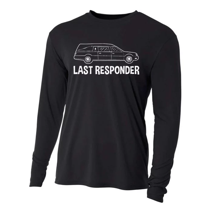 Last Responder Mortuary Science Student Mortician Gift Cooling Performance Long Sleeve Crew