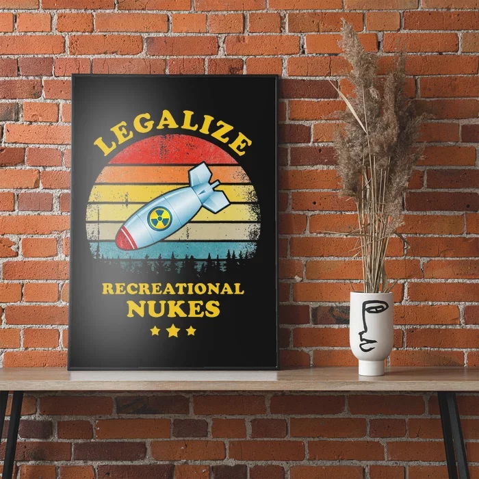 Legalize Recreational Nukes Funny Vintage Poster