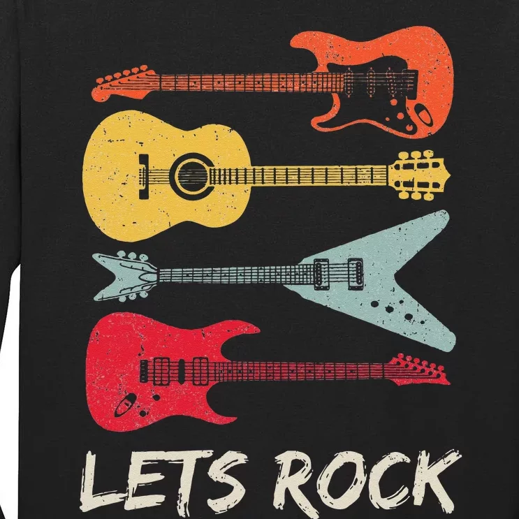 Lets Rock N Roll Guitar Retro Gift Men Women Tall Long Sleeve T-Shirt