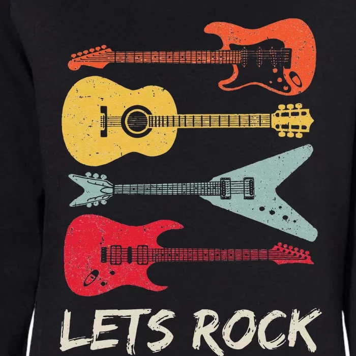 Lets Rock N Roll Guitar Retro Gift Men Women Womens California Wash Sweatshirt