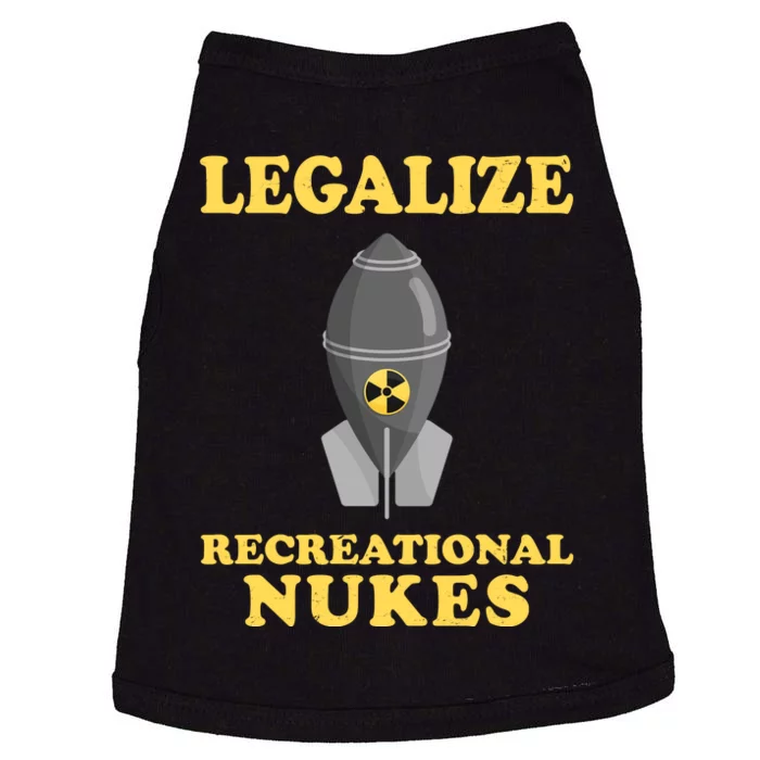 Legalize Recreational Nukes Doggie Tank