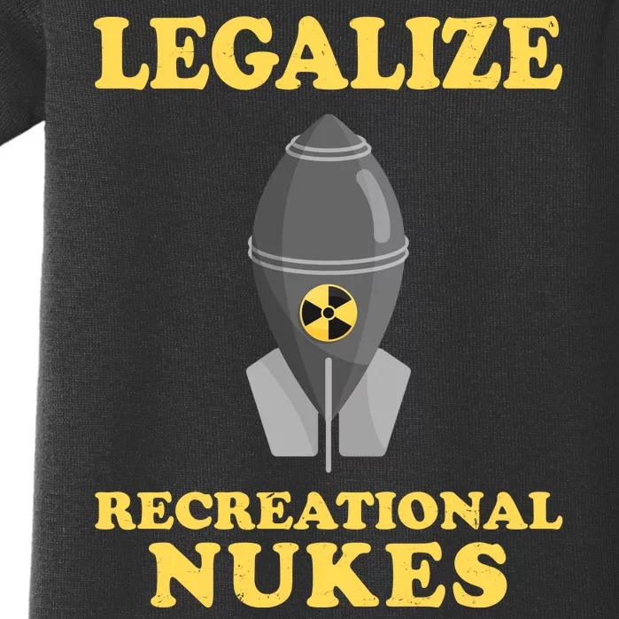 Legalize Recreational Nukes Baby Bodysuit