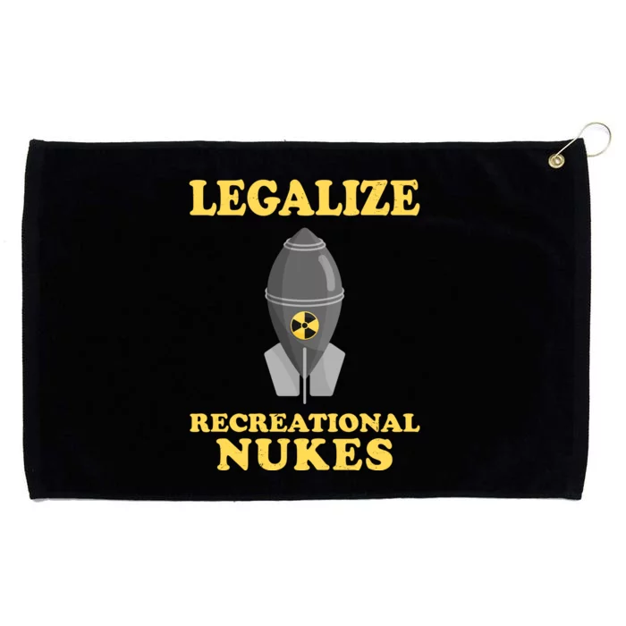 Legalize Recreational Nukes Grommeted Golf Towel