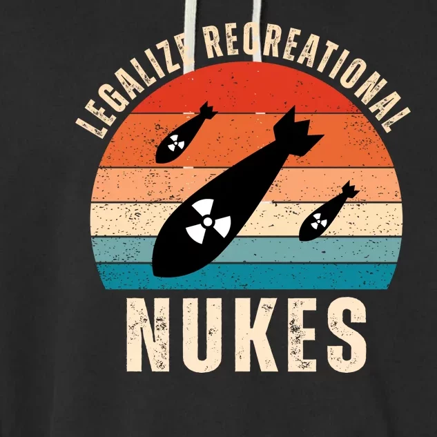 Legalize Recreational Nukes Funny Retro Garment-Dyed Fleece Hoodie