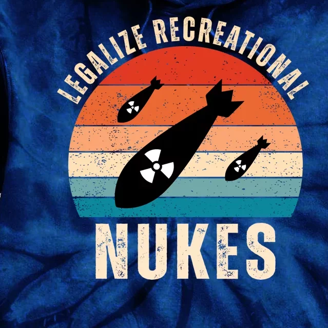 Legalize Recreational Nukes Funny Retro Tie Dye Hoodie