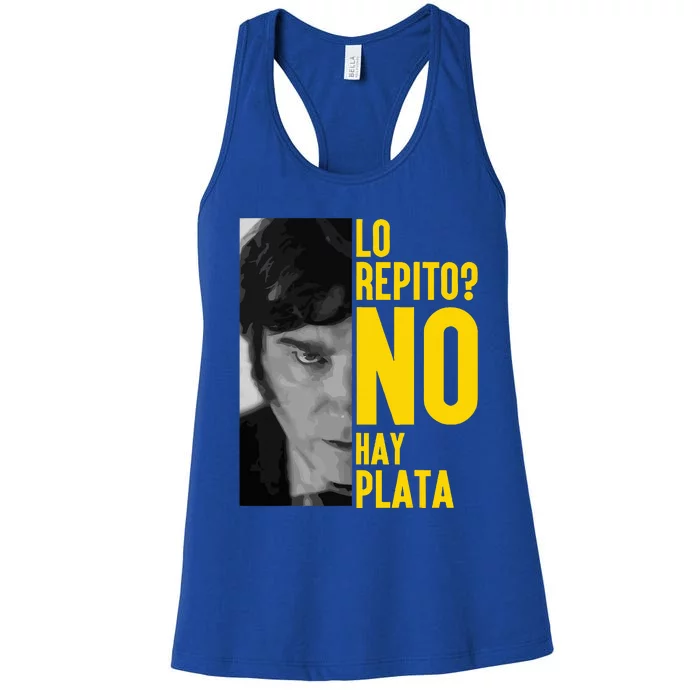 Lo Repito No Hay Plata Javier Milei Presidente Women's Racerback Tank