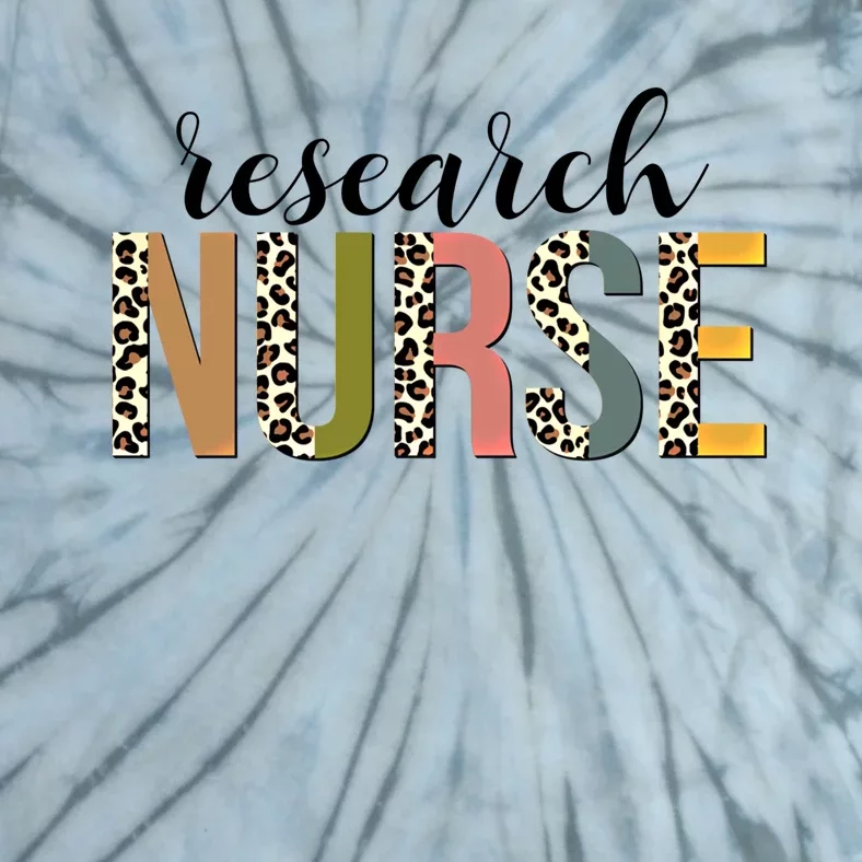 Leopard Research Nurse Print For Nursing Student Gift Tie-Dye T-Shirt