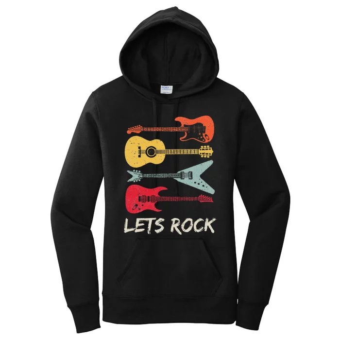 Lets Rock N Roll Guitar Retro Gift Men Women Women's Pullover Hoodie