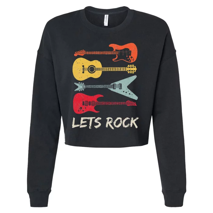 Lets Rock N Roll Guitar Retro Gift Men Women Cropped Pullover Crew