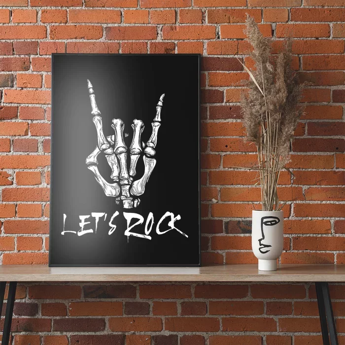 Lets Rock On Band Rock And Roll Skeleton Hand Graphic Poster