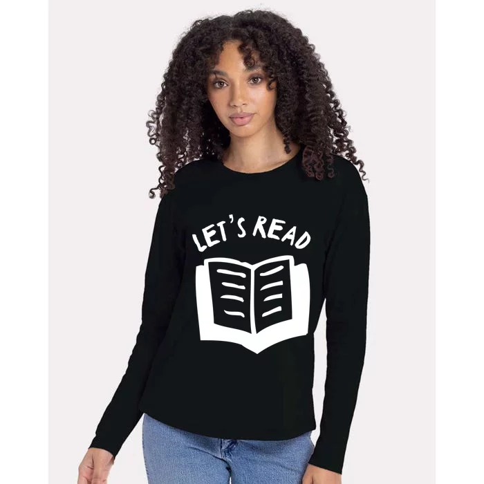 Lets Read Open Book Literacy Advocate Cool Gift Womens Cotton Relaxed Long Sleeve T-Shirt