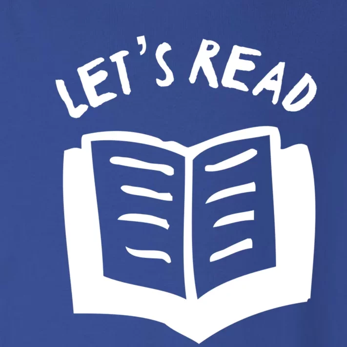 Lets Read Open Book Literacy Advocate Cool Gift Toddler Long Sleeve Shirt