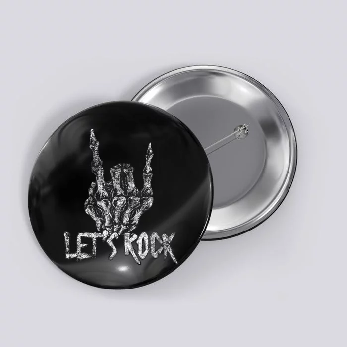 Lets Rock On Band S Rock And Roll Skeleton Hand Graphic Button