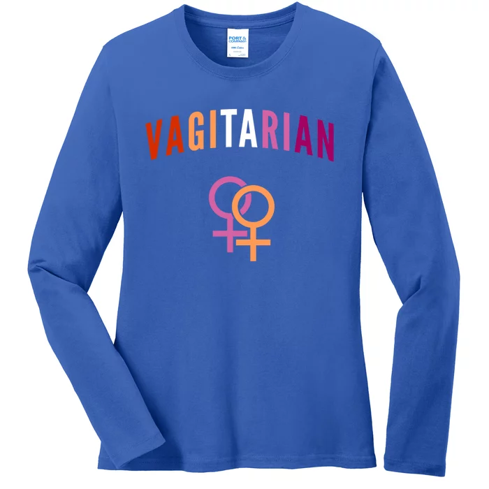 Lesbian Rights Or Valentines Day Or Vagitarian Great Gift Ladies Long Sleeve Shirt