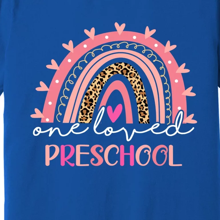 Leopard Rainbow One Loved Preschool Teacher Valentines Day Gift Premium T-Shirt