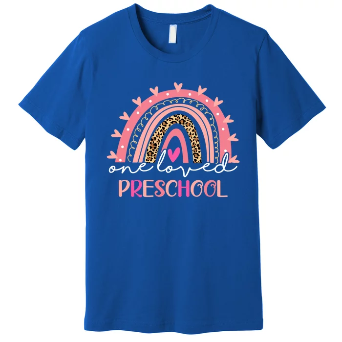 Leopard Rainbow One Loved Preschool Teacher Valentines Day Gift Premium T-Shirt