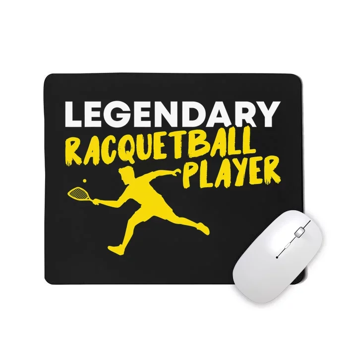 Legendary Racquetball Player Racquet Team Funny Mousepad