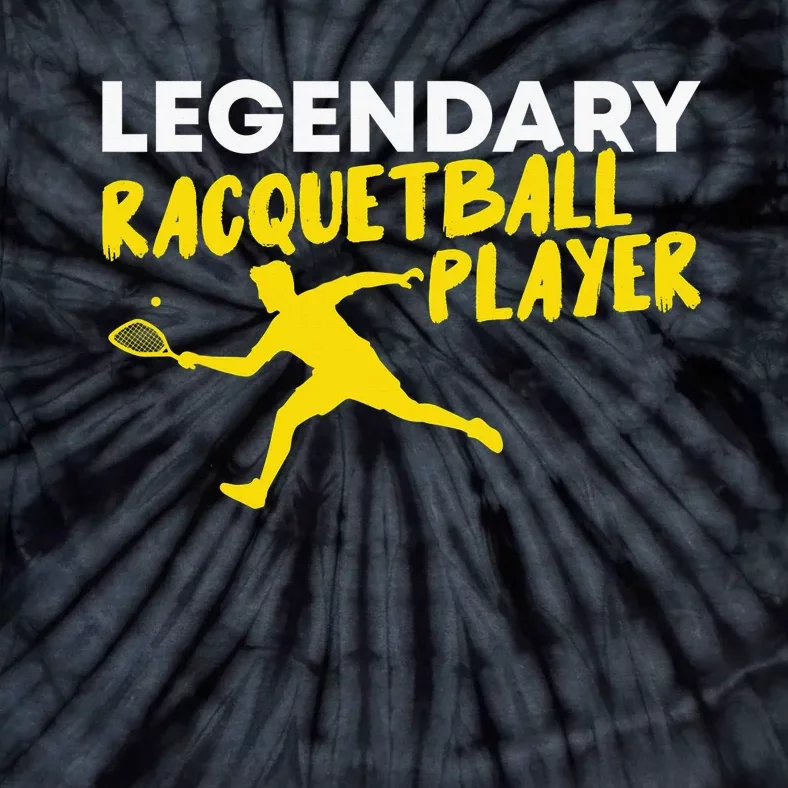 Legendary Racquetball Player Racquet Team Funny Tie-Dye T-Shirt