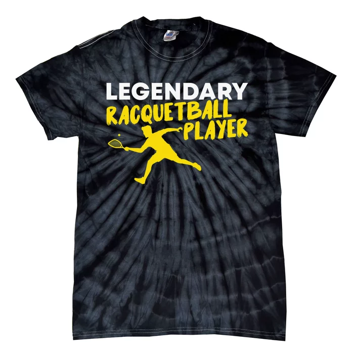 Legendary Racquetball Player Racquet Team Funny Tie-Dye T-Shirt